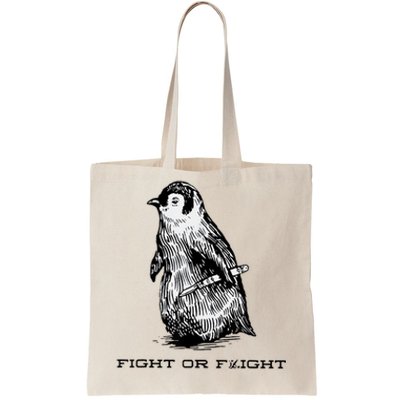 Fight Or Flight Funny Penguin Pun Fight Or Flight Meme Tote Bag