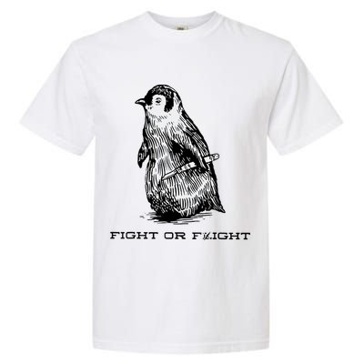 Fight Or Flight Funny Penguin Pun Fight Or Flight Meme Garment-Dyed Heavyweight T-Shirt