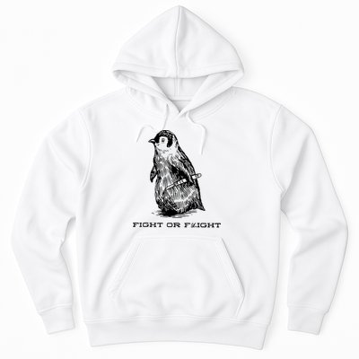 Fight Or Flight Funny Penguin Pun Fight Or Flight Meme Hoodie