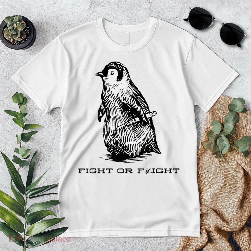 Fight Or Flight Funny Penguin Pun Fight Or Flight Meme Premium T-Shirt