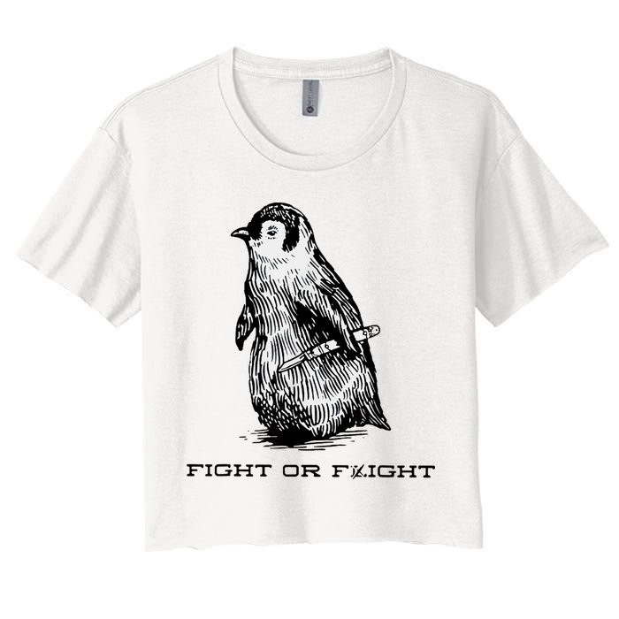 Fight Or Flight Funny Penguin Pun Fight Or Flight Meme Women's Crop Top Tee