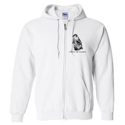 Fight Or Flight Funny Penguin Pun Fight Or Flight Meme Full Zip Hoodie