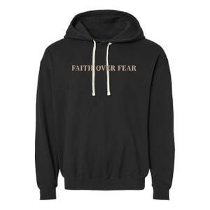 Faith Over Fear Christian Garment-Dyed Fleece Hoodie