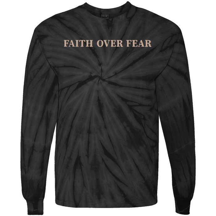 Faith Over Fear Christian Tie-Dye Long Sleeve Shirt