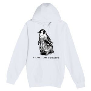 Fight Or Flight Funny Penguin Pun Fight Or Flight Meme Premium Pullover Hoodie