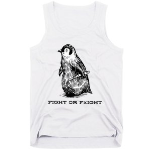 Fight Or Flight Funny Penguin Pun Fight Or Flight Meme Tank Top