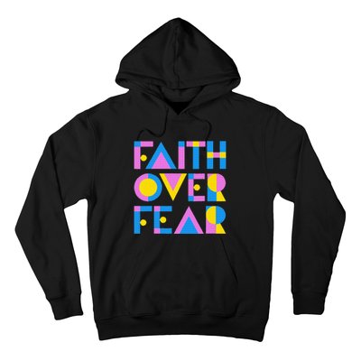 Faith Over Fear Hoodie