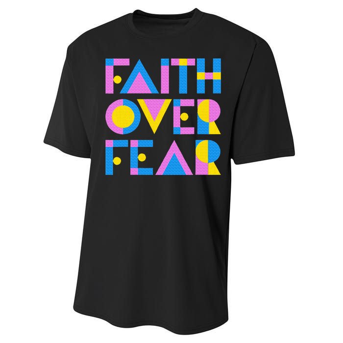 Faith Over Fear Performance Sprint T-Shirt