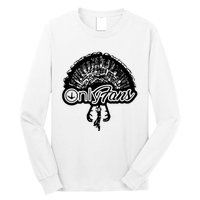 Funny Only Fans Turkey Hunting Long Sleeve Shirt