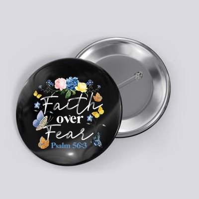 Faith Over Fear Flower Butterfly Christian Bible Verse Button