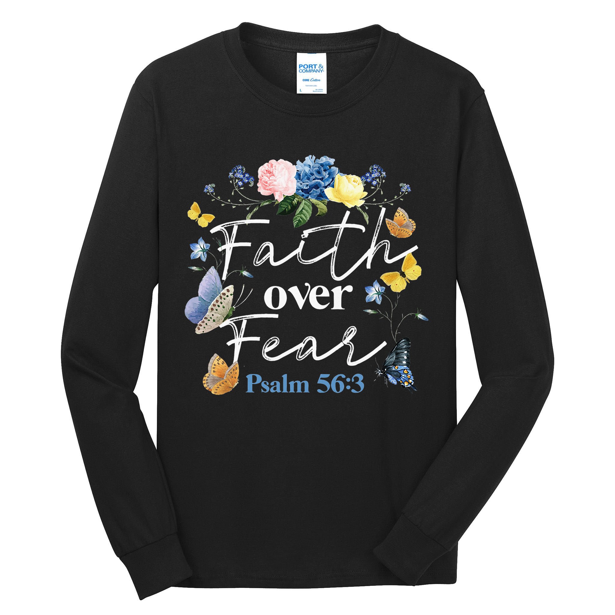 Faith Over Fear Flower Butterfly Christian Bible Verse Tall Long Sleeve T-Shirt