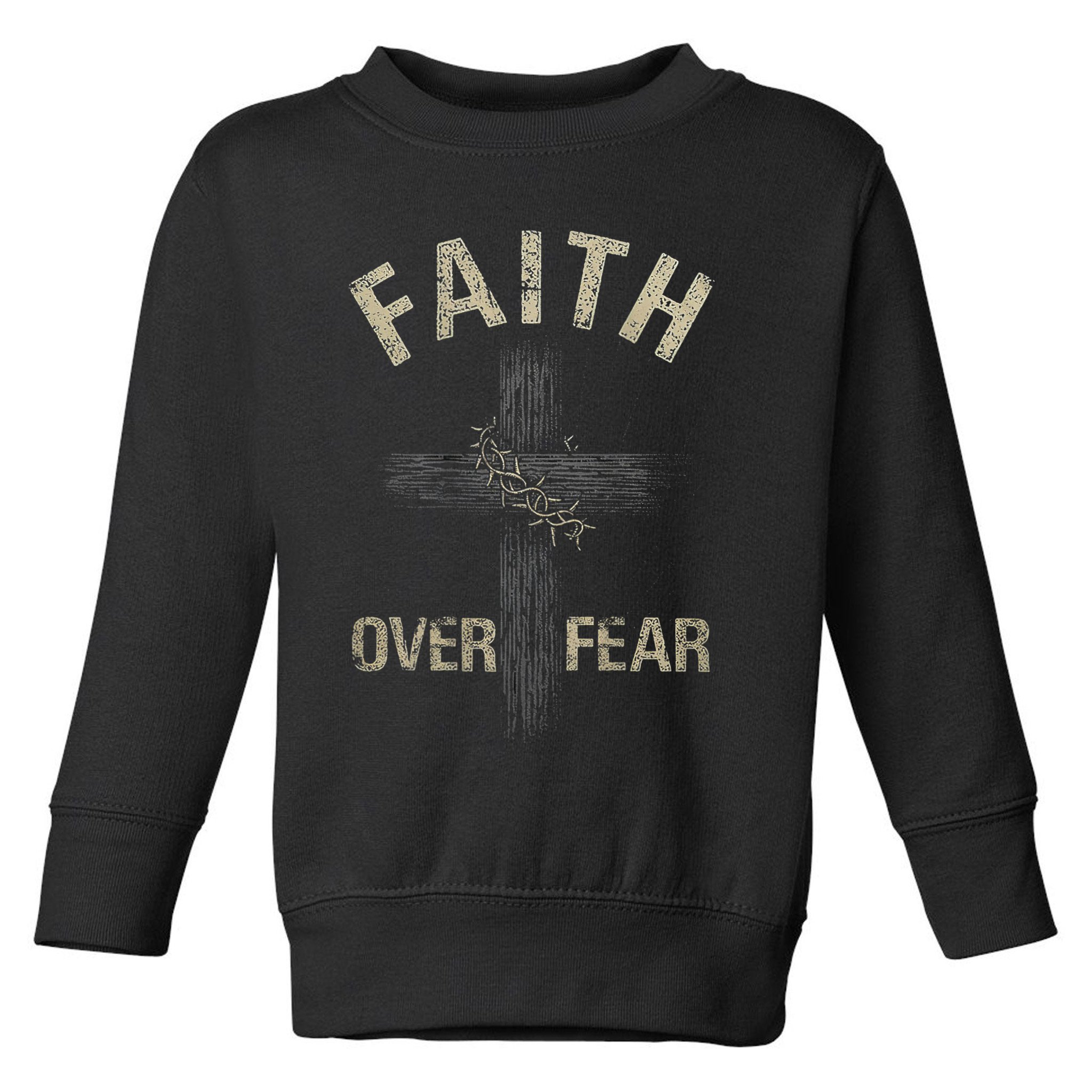 Faith Over Fears Christian Cross American Toddler Sweatshirt