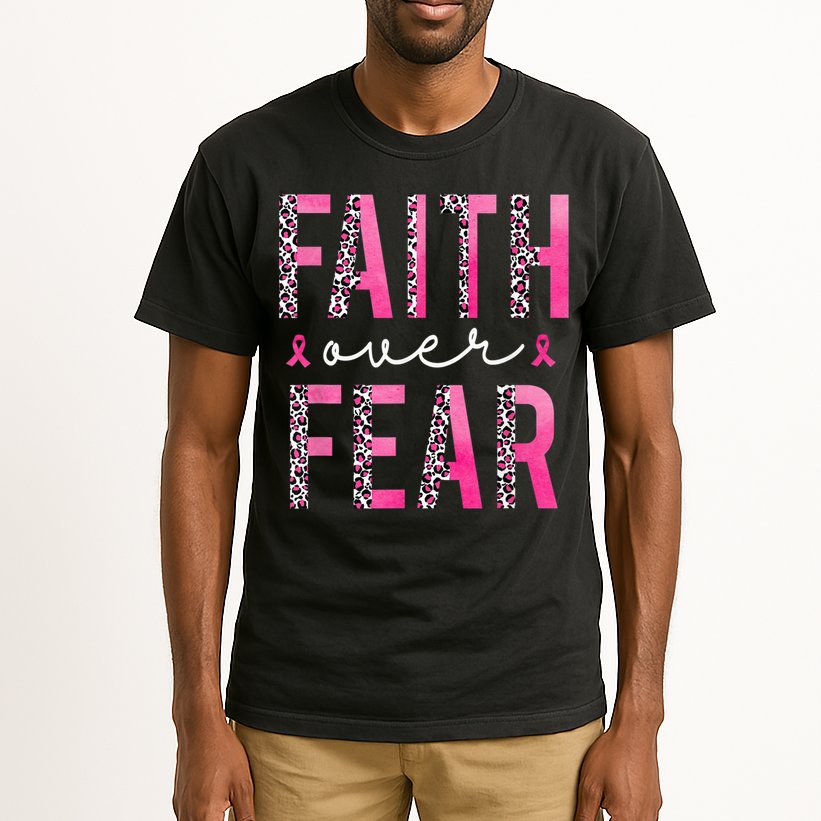 Faith Over Fear Pink Ribbon Breast Cancer Awareness Women Tall T-Shirt