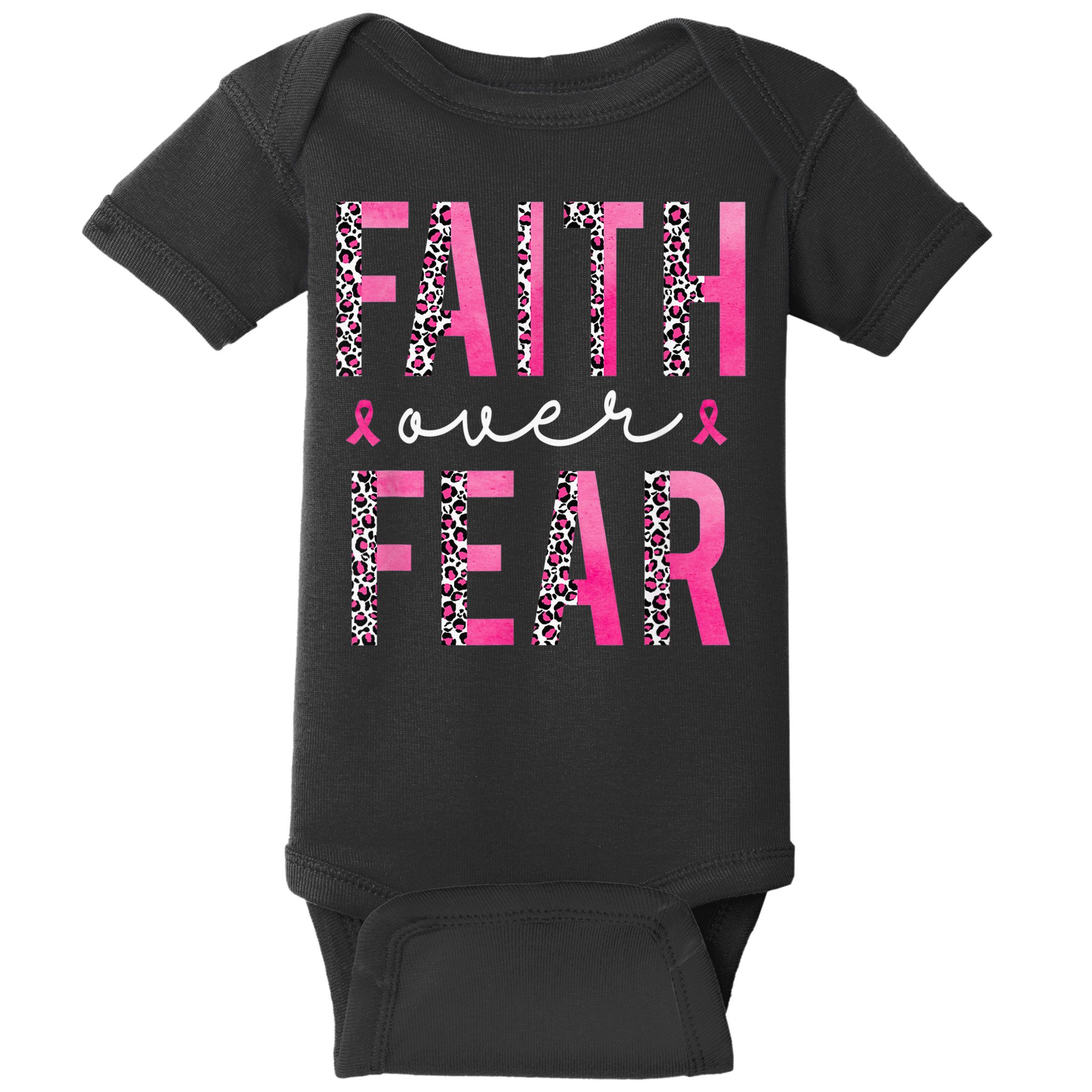 Faith Over Fear Pink Ribbon Breast Cancer Awareness Women Baby Bodysuit