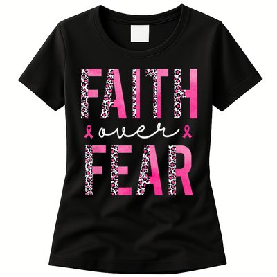 Faith Over Fear Pink Ribbon Breast Cancer Awareness Women Womens T-Shirt