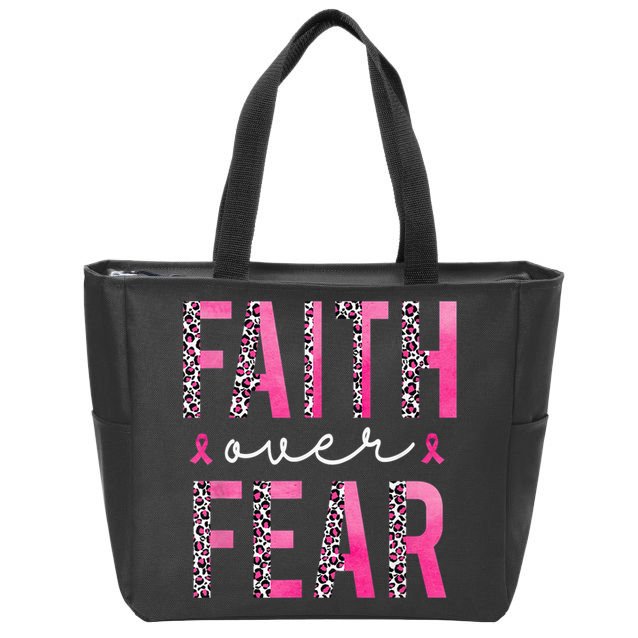 Faith Over Fear Pink Ribbon Breast Cancer Awareness Women Zip Tote Bag