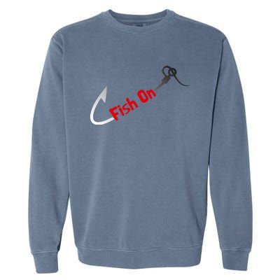 Fish On Fisherman Bass Fish Fishing Hook Joke Funny Quote Garment-Dyed Sweatshirt