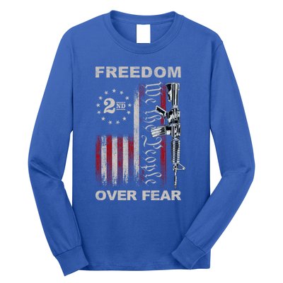 Freedom Over Fear 2nd Adt Patriotic Progun Gift Long Sleeve Shirt