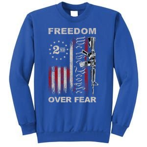 Freedom Over Fear 2nd Adt Patriotic Progun Gift Sweatshirt