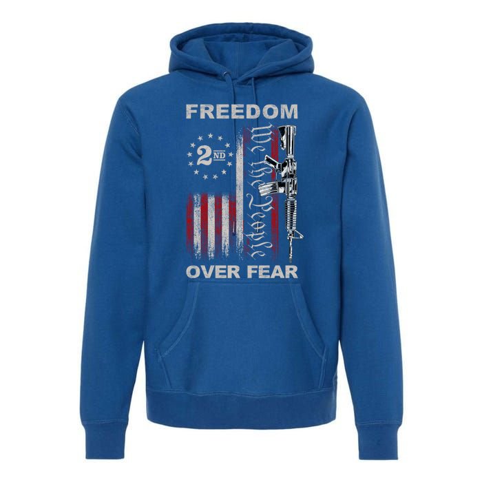 Freedom Over Fear 2nd Adt Patriotic Progun Gift Premium Hoodie