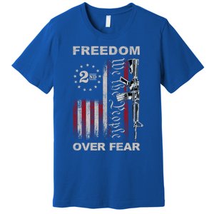 Freedom Over Fear 2nd Adt Patriotic Progun Gift Premium T-Shirt