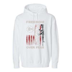 Freedom Over Fear 2nd Adt Patriotic Progun Gift Garment-Dyed Fleece Hoodie