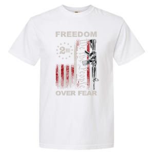 Freedom Over Fear 2nd Adt Patriotic Progun Gift Garment-Dyed Heavyweight T-Shirt