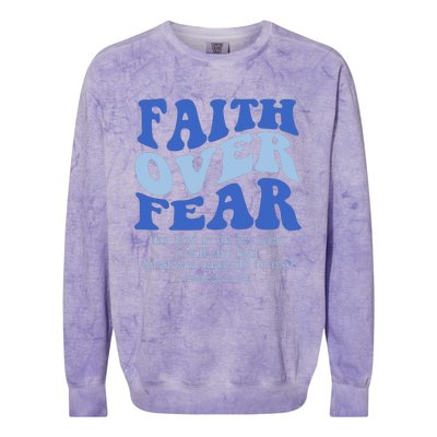 Faith Over Fear The Lord Is On My Side Psalms 118:6 Jesus Christ Christian Colorblast Crewneck Sweatshirt