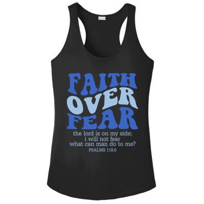 Faith Over Fear The Lord Is On My Side Psalms 118:6 Jesus Christ Christian Ladies PosiCharge Competitor Racerback Tank