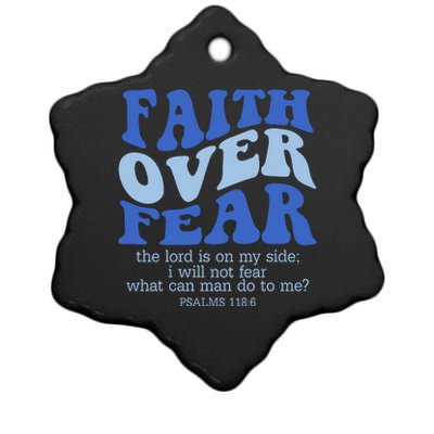 Faith Over Fear The Lord Is On My Side Psalms 118:6 Jesus Christ Christian Ceramic Star Ornament