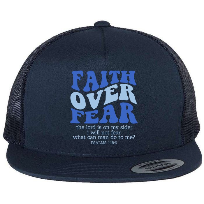 Faith Over Fear The Lord Is On My Side Psalms 118:6 Jesus Christ Christian Flat Bill Trucker Hat
