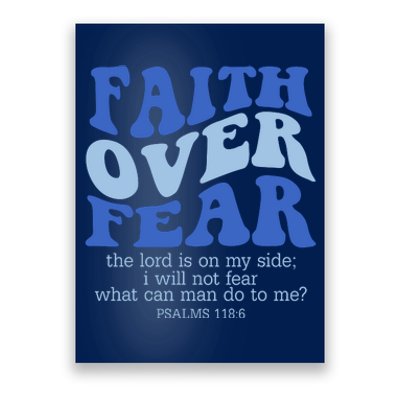 Faith Over Fear The Lord Is On My Side Psalms 118:6 Jesus Christ Christian Poster