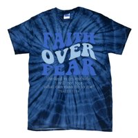 Faith Over Fear The Lord Is On My Side Psalms 118:6 Jesus Christ Christian Tie-Dye T-Shirt