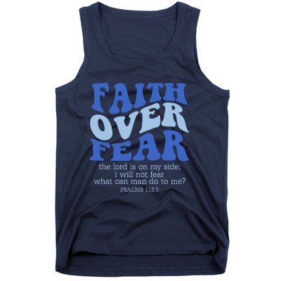 Faith Over Fear The Lord Is On My Side Psalms 118:6 Jesus Christ Christian Tank Top