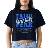 Faith Over Fear The Lord Is On My Side Psalms 118:6 Jesus Christ Christian Women's Crop Top Tee