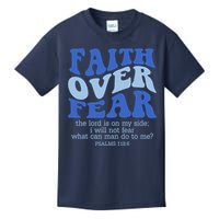 Faith Over Fear The Lord Is On My Side Psalms 118:6 Jesus Christ Christian Kids T-Shirt
