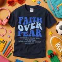 Faith Over Fear The Lord Is On My Side Psalms 118:6 Jesus Christ Christian Kids T-Shirt