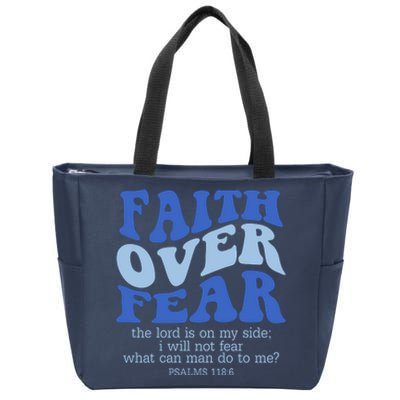 Faith Over Fear The Lord Is On My Side Psalms 118:6 Jesus Christ Christian Zip Tote Bag