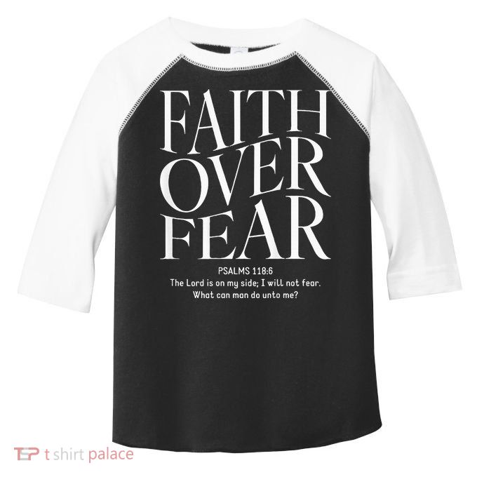 Faith Over Fear Christian Toddler Fine Jersey T-Shirt