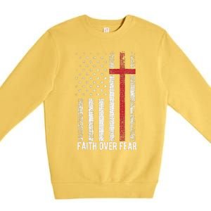 Faith Over Fear American USA Flag Christian Cross Jesus Premium Crewneck Sweatshirt