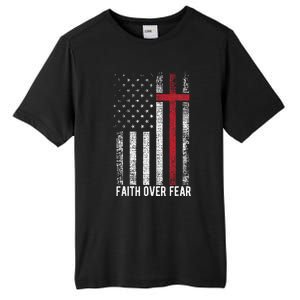 Faith Over Fear American USA Flag Christian Cross Jesus Tall Fusion ChromaSoft Performance T-Shirt