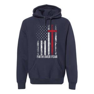 Faith Over Fear American USA Flag Christian Cross Jesus Premium Hoodie