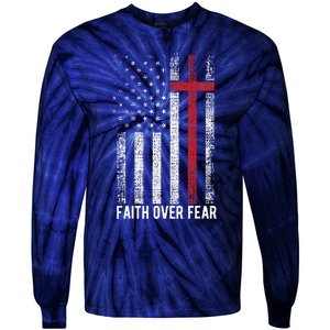 Faith Over Fear American USA Flag Christian Cross Jesus Tie-Dye Long Sleeve Shirt