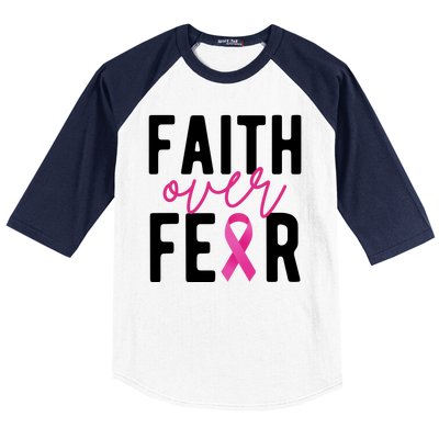 Faith Over Fear Breast Cancer Awareness Baseball Sleeve Shirt