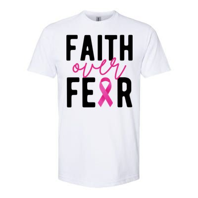 Faith Over Fear Breast Cancer Awareness Softstyle CVC T-Shirt