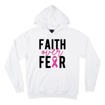 Faith Over Fear Breast Cancer Awareness Hoodie