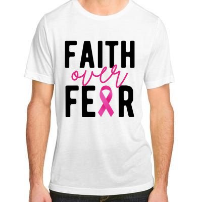 Faith Over Fear Breast Cancer Awareness Adult ChromaSoft Performance T-Shirt