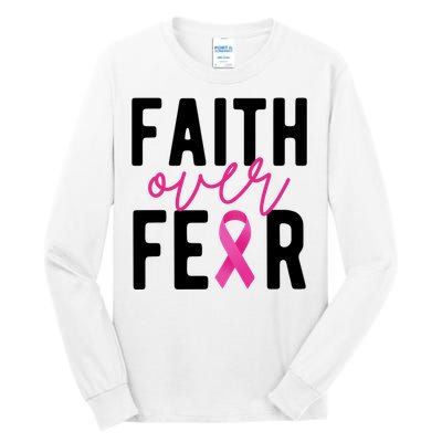 Faith Over Fear Breast Cancer Awareness Tall Long Sleeve T-Shirt