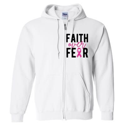 Faith Over Fear Breast Cancer Awareness Full Zip Hoodie