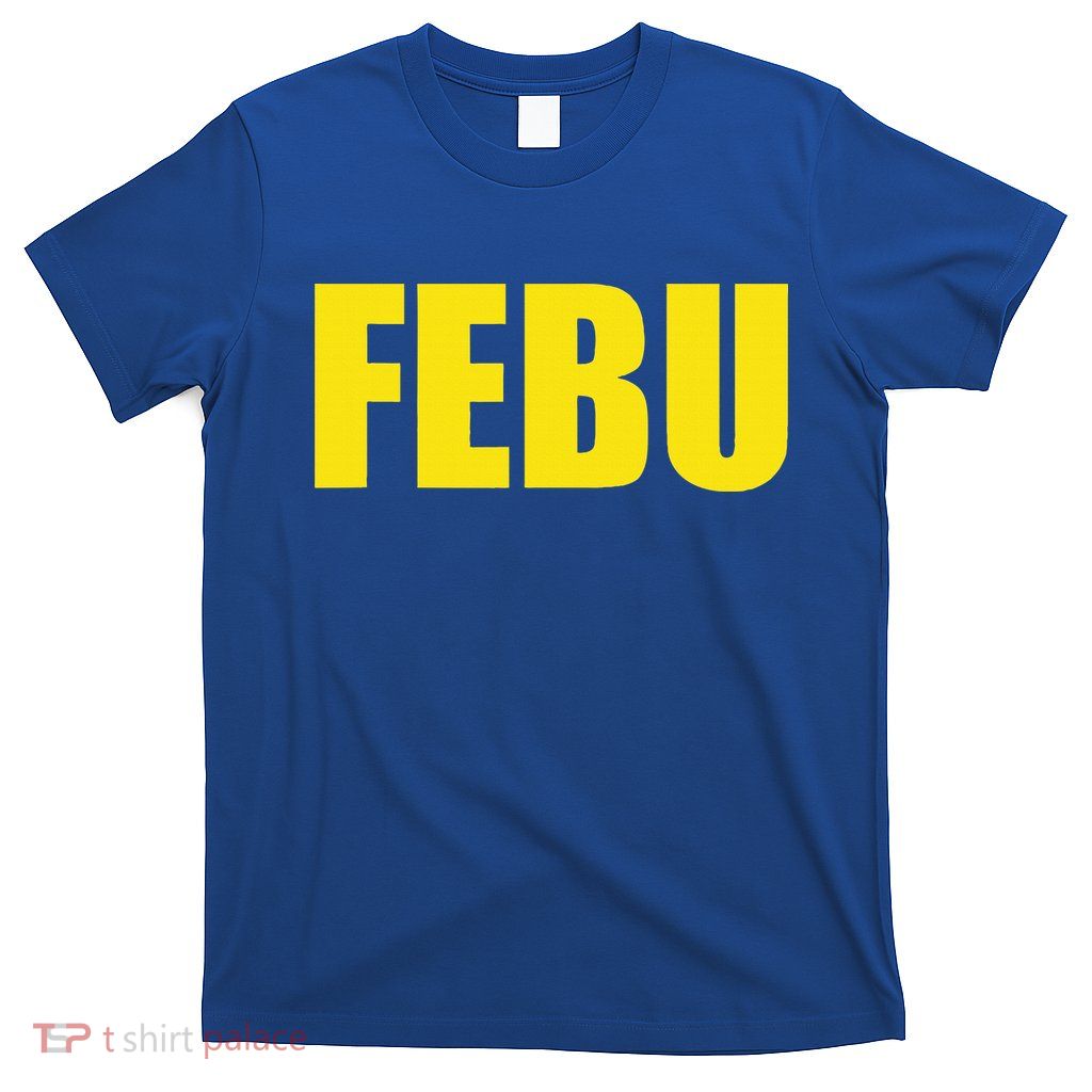 FEBU Oregon  T-Shirt